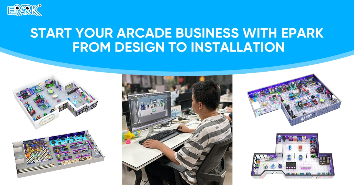 Start Your Arcade Business with EPARK: From Design to Installation