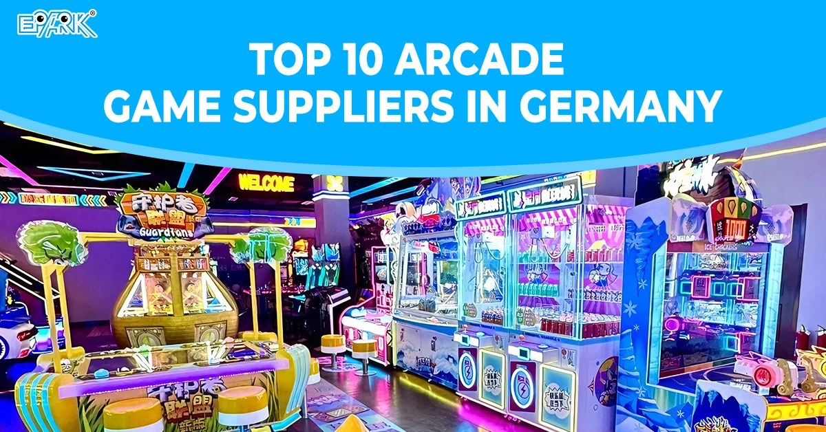 Top 10 Arcade Game Suppliers in Germany