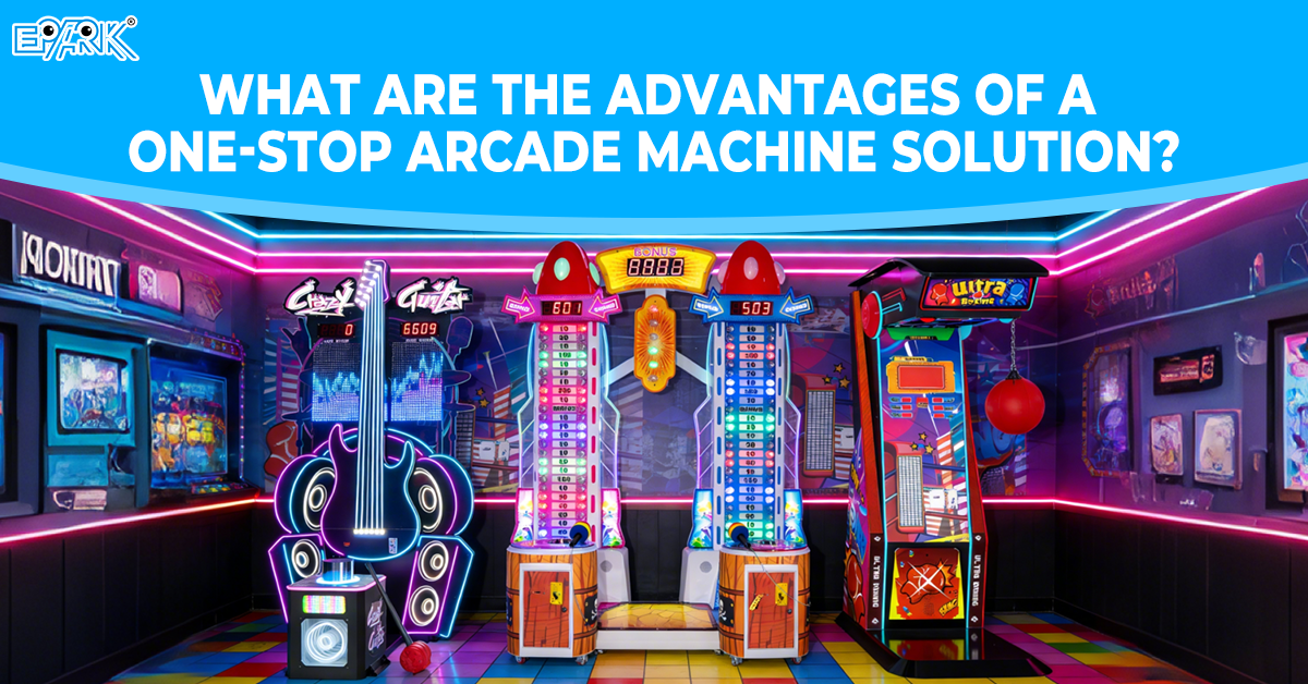 What Are the Advantages of a One-Stop Arcade Machine Solution?