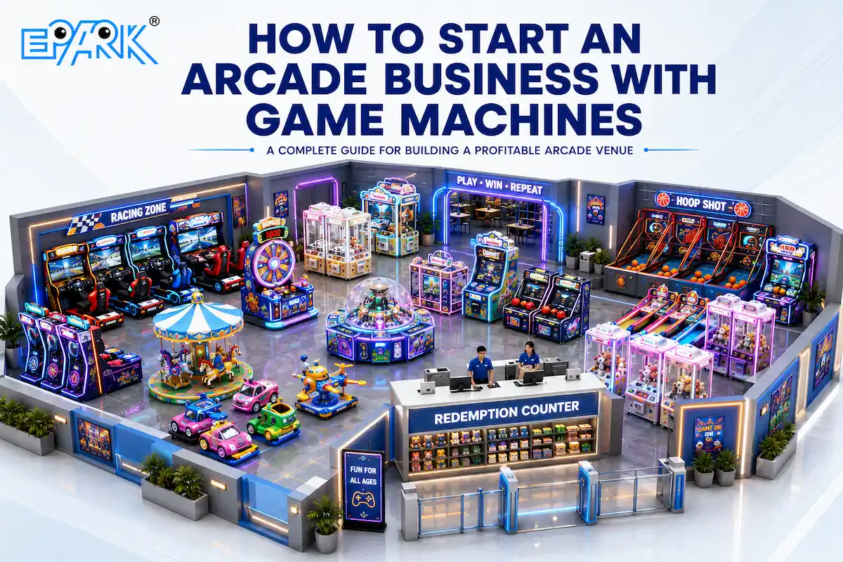 How to Start an Arcade Business with Game Machines: A Step-by-Step Guide for a Profitable Venue