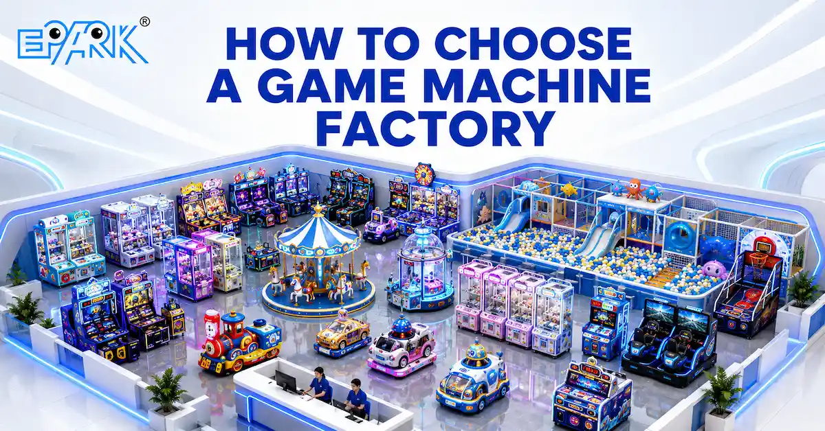 How to Choose a Game Machine Factory: A Complete Guide for Global Arcade Buyers