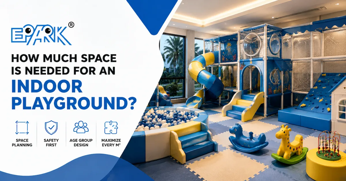 How Much Space Is Needed for an Indoor Playground?