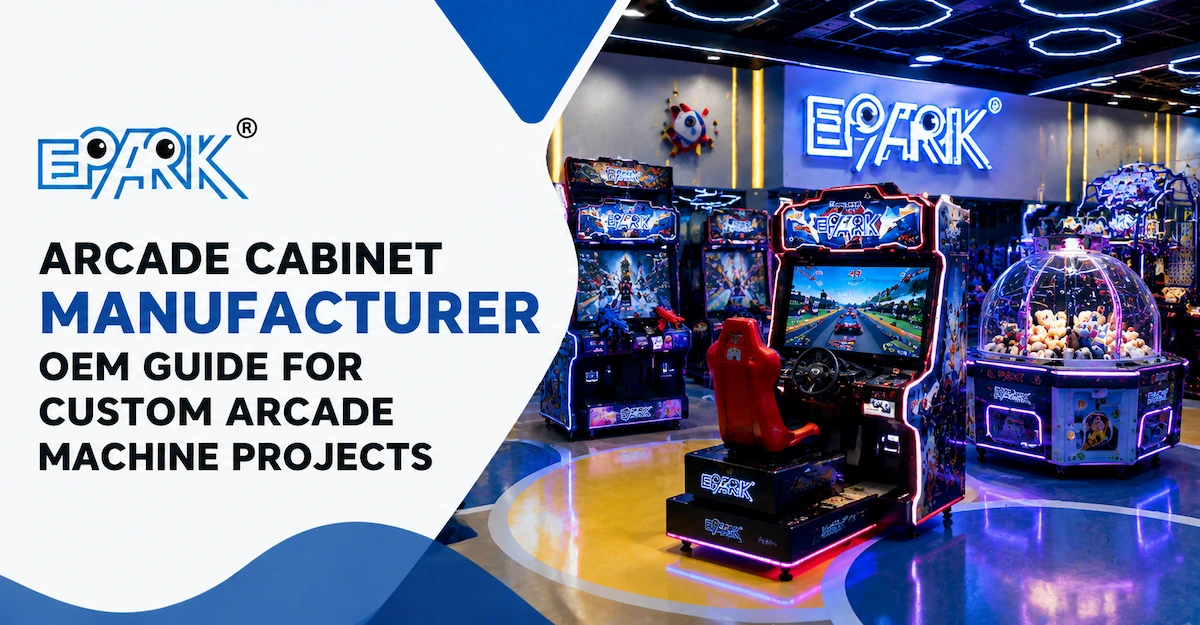 Fabricante de gabinetes recreativos: Guía OEM para proyectos de máquinas recreativas personalizadas